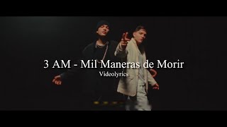 3 AM - Mil Maneras de Morir | Love City (Letra/Lyrics)