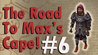 RuneScape The Road to Maxs Cape! Episode 6 Bonus XP Weekend Bonanza! WOOT Yak/Titan!!