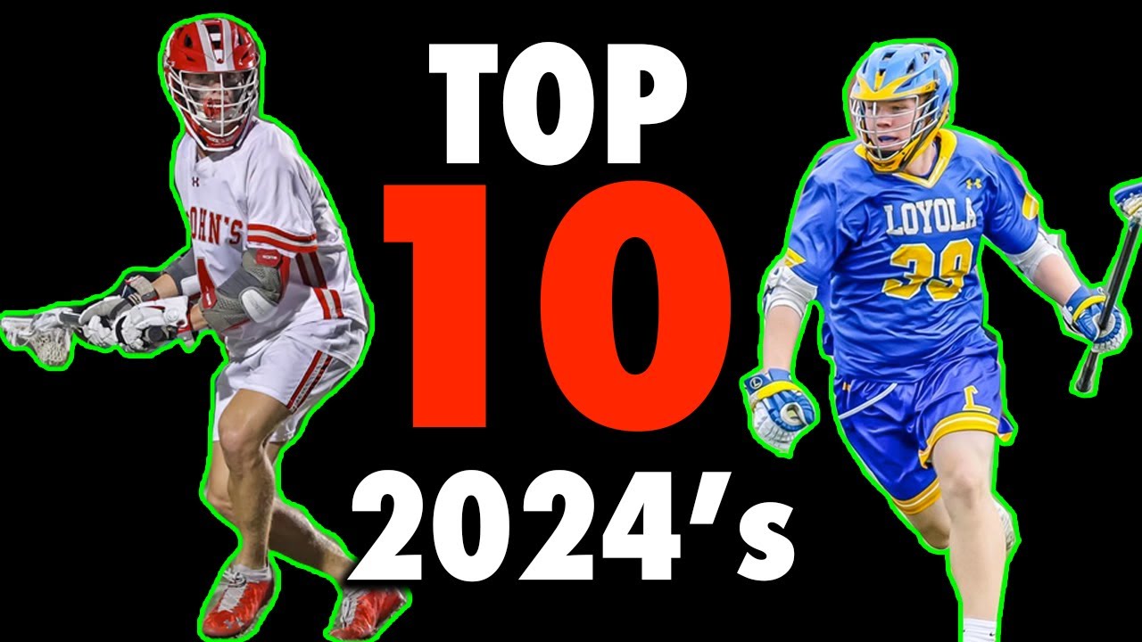 TOP 10 2024 High School Lacrosse Recruits NLF Rankings YouTube TOP 10 2024 High School Lacrosse Recruits NLF Rankings YouTube