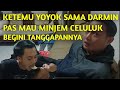 KETEMU YOYOK SAMA DARMIN SAAT PROSES PEMBUATAN KUTUKAN CELULUJ PART 3 BEGINI TANGGAPANNYA