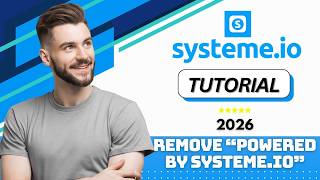 How to Remove “Powered by Systeme.io” in 2026 (Easy Guide)