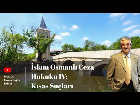 İslam Osmanlı Ceza Hukuku IV Kısas suçları