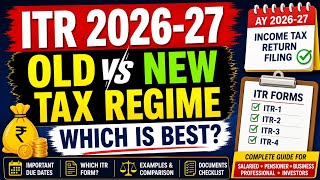 ✅#123_2026👉Income Tax Return Filing for A.Y. 2026-27-Due Dates, ITR Forms and Old vs New Tax Regime
