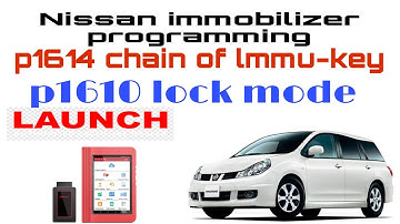 P1614 Chain Of Immu-Key | P1610 Lock mode  | Nissan ad  BCM programming | immobilizer programming