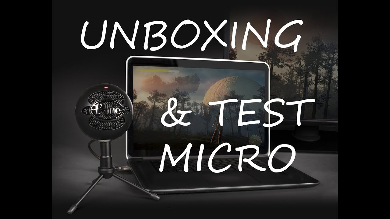 Unboxing et Test micro du microphone Blue Snowball Ice Black Fr Hd ...