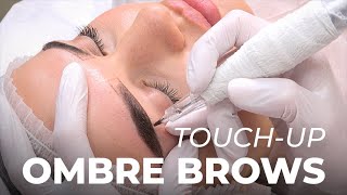 How to do a touchup procedure OMBRE BROWS
