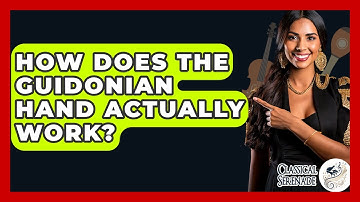 How Does The Guidonian Hand Actually Work? - Classical Serenade