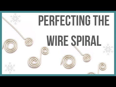Perfecting the Wire Spiral