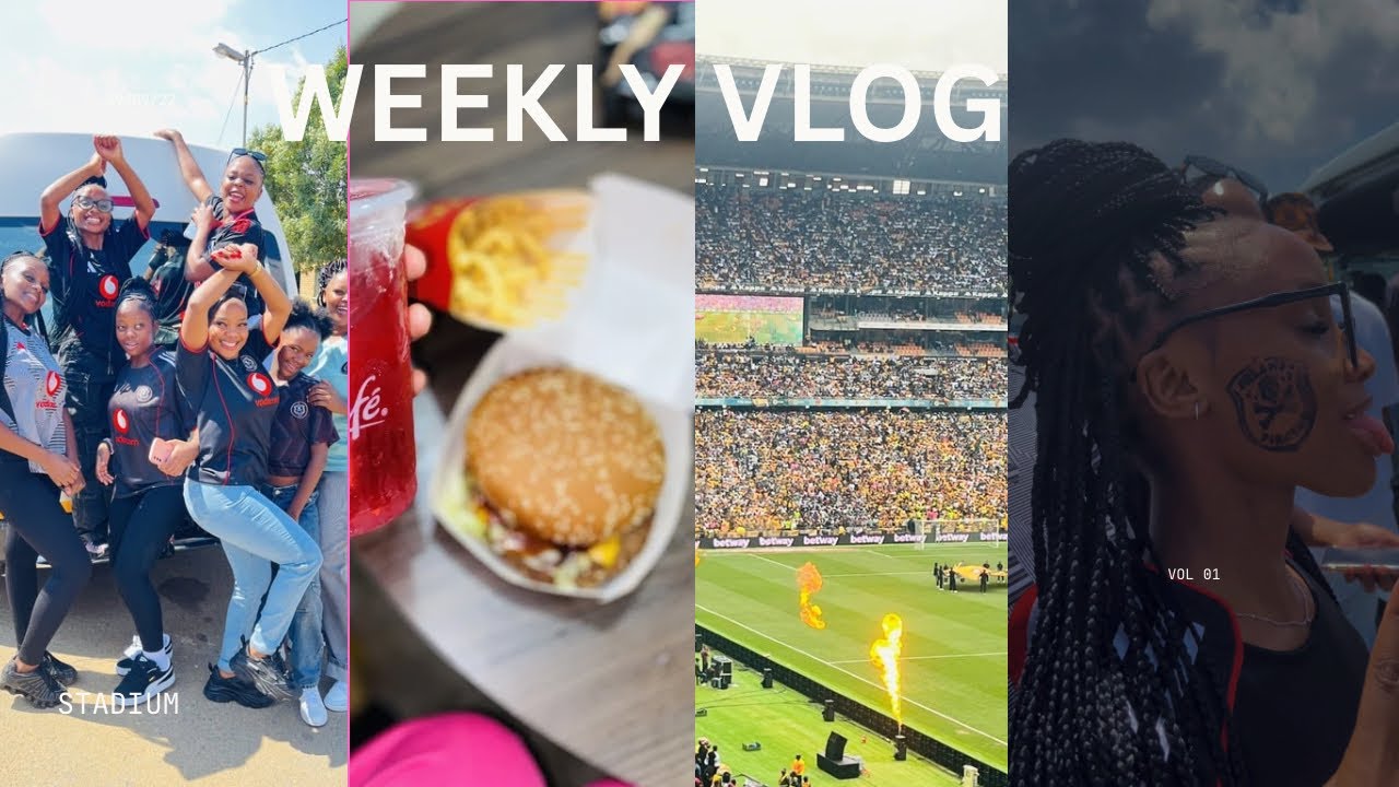 Vlog:Cleaning/Travelling/Maintenance/FNB stadium[pirates vs. chiefs]❤️