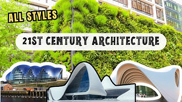 Alle 21e-eeuwse architectuurstijlen / Architectuur uitgelegd