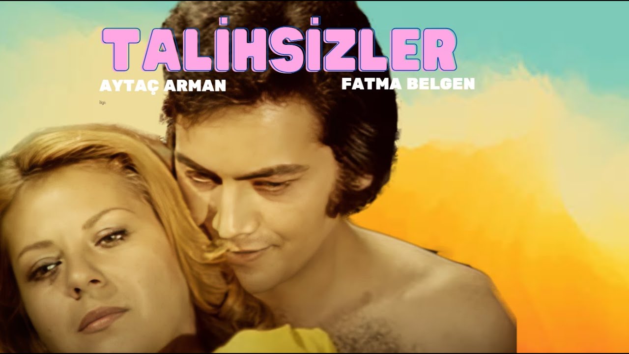 Talihsizler Türk Filmi | FULL | FULL | Fatma Belgen | Aytaç Arman