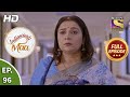 Indiawaali Maa - Ep 96 - Full Episode - 11th January, 2021