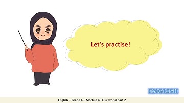 Grade 4  English Module 4  Our world part 2