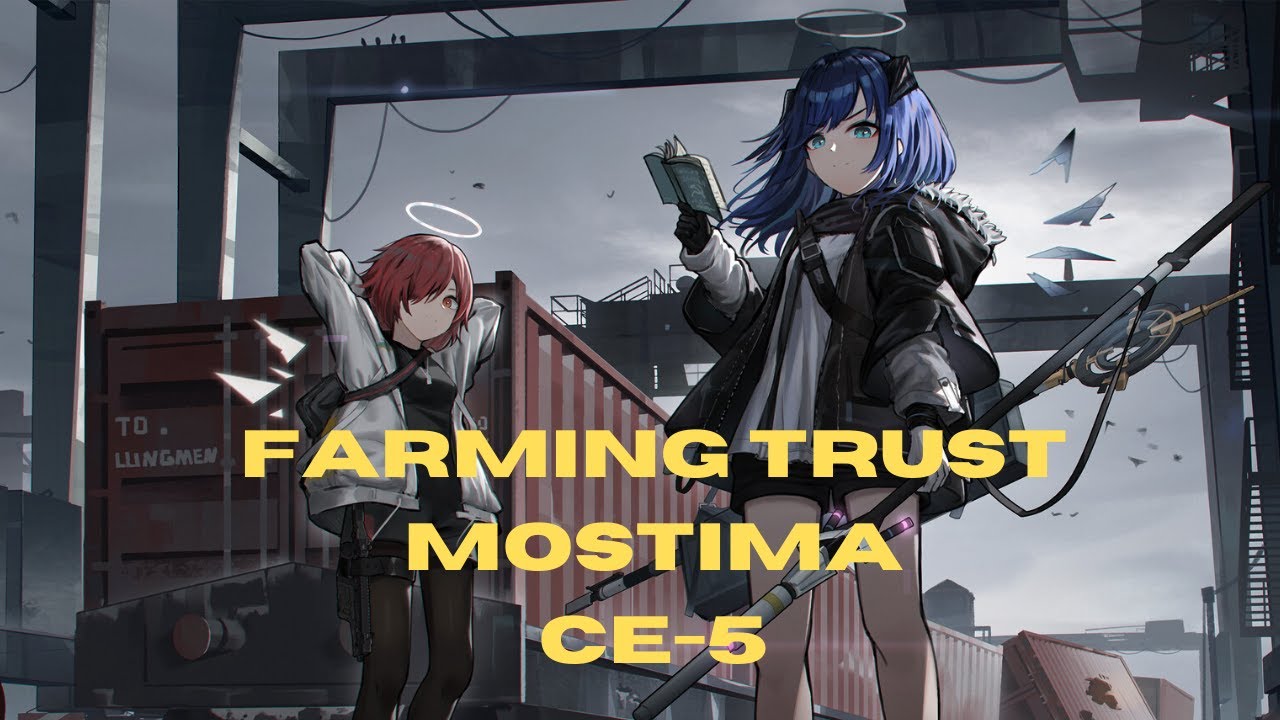 【Arknights】Farming Trust Mostima+Exusiai CE5 YouTube