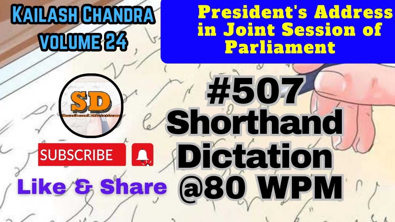 #507 | @80 wpm | Kailash Chandra | Shorthand Dictations | Volume 24 | 840 words