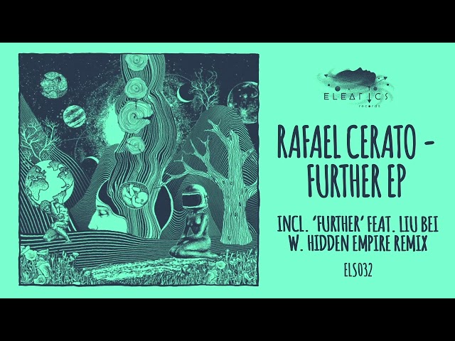 Rafael Cerato & Liu Bei - Further