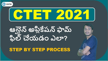 CTET ONLINE APPLICATION 2021 STEP BY STEP PROCESS | HOW TO APPLY/FILL CTET 2021 FORM | ENTRI TELUGU