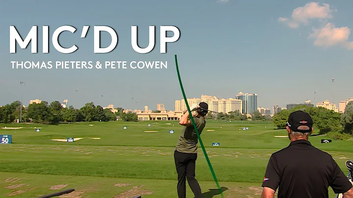 Mic'D Up | Thomas Pieters' Golf Lesson With Pete C...