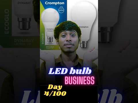 LED bulb business // Day 4 of the 100 business idea series #shortsfeed #businessnews #day4