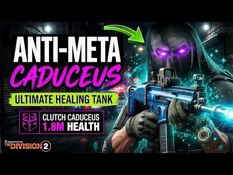 NEW META! The Unkillable CADUCEUS CLUTCH Prototype Build (The Division 2)
