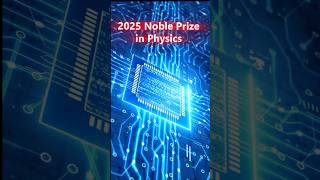 Noble Prize in Physics 2025 | Quantum tunneling | Quantum circuit #physics #shorts