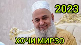 ХОЧИ МИРЗО АМРИ МАЪРУФ САВОЛУ ЧАВОБ НАВ