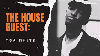 Deep House | The House Guest : Tea White 001