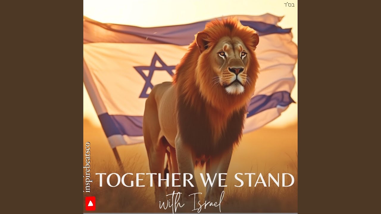 Together We Stand with Israel Powerful Jewish Worship Song