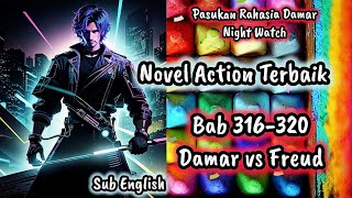 Chapter 316-320 Damar vs Freud #nightwatch best Action novel