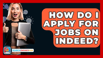 How Do I Apply For Jobs On Indeed? - SearchEnginesHub.com