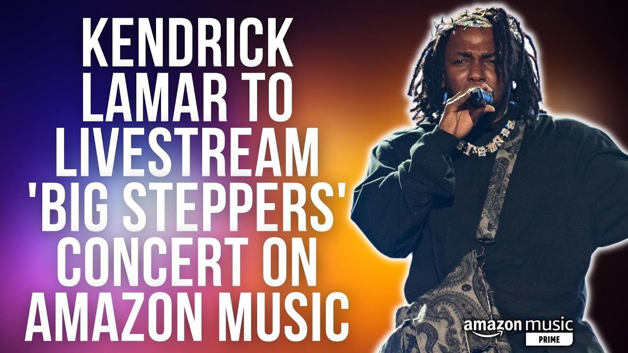 Kendrick Lamar's 'Big Steppers' Concert to Be Livestreamed From Paris by   Music This Saturday