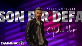 Yasin Gürbulak - Son Bir Defa Official Video