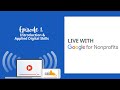 Introduction  applied digital skills  live with google for nonprofits ep 1