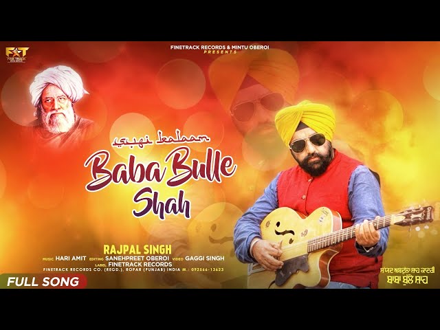 BABA BULLEH SHAH | RAJPAL SINGH | LATEST SUFI SONGS 2020 | FINETRACK RECORDS | class=