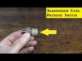 How To Replace A Transmission Fluid Pressure Switch P0847 / P0848 / P0872 / P0873