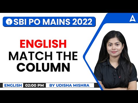 SBI PO Mains 2022 English | MATCH THE COLUMN | English By Udisha Mishra