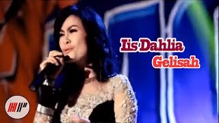 Iis Dahlia - Gelisah (Karaoke Video)