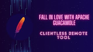 Famous Fall in love with Apache Guacamole-clientless remote desktop gateway(QuickView) Profile