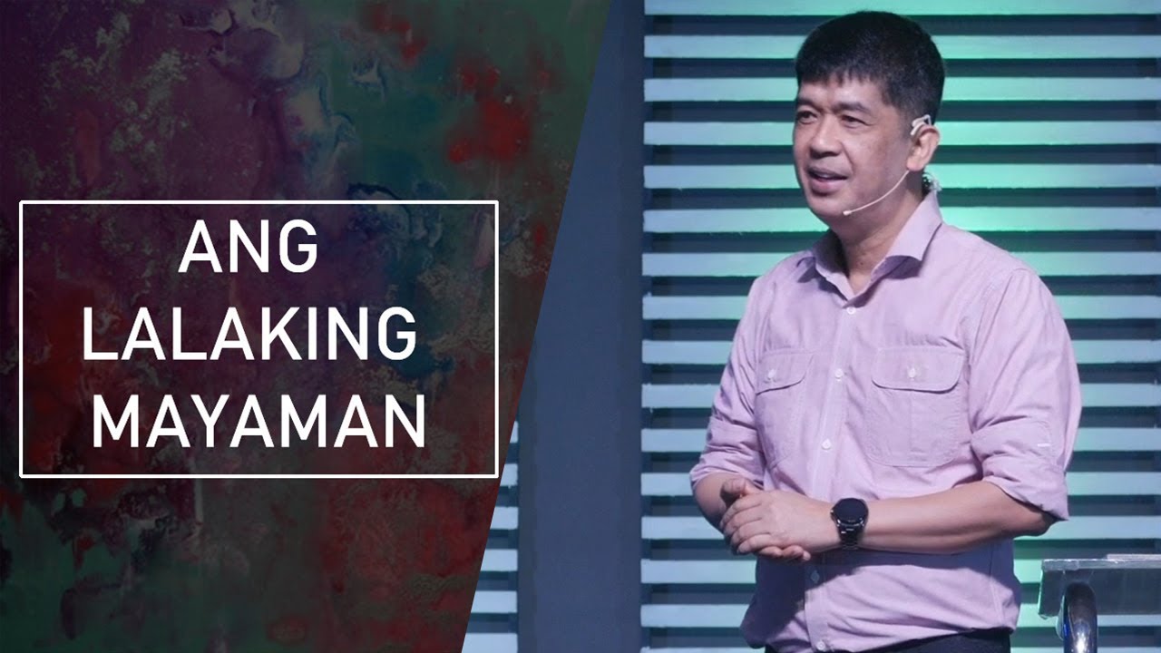 ANG LALAKING MAYAMAN | Rev. Ito Inandan | JA1 Rosario