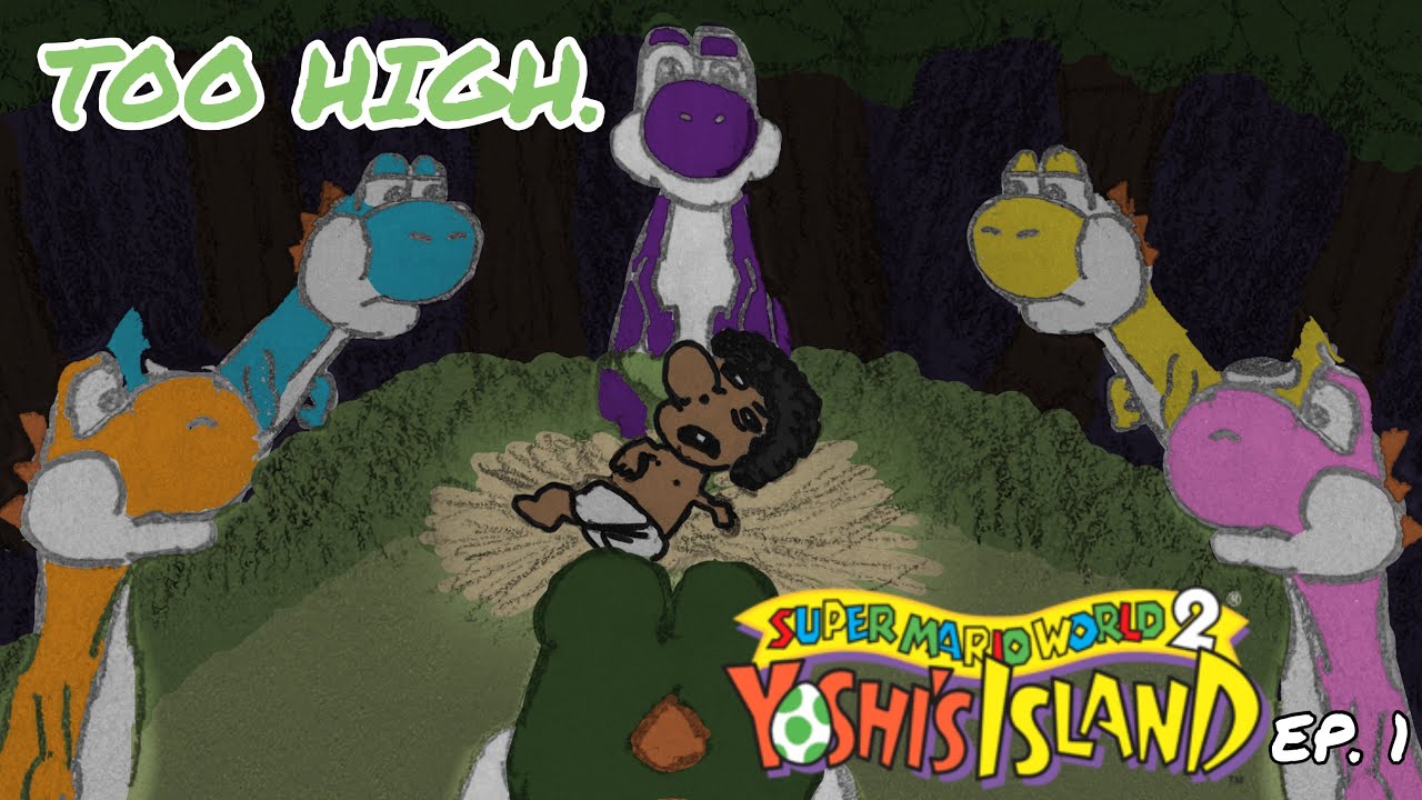 First Time Greening Out (Yoshi's Island Ep.1) - YouTube