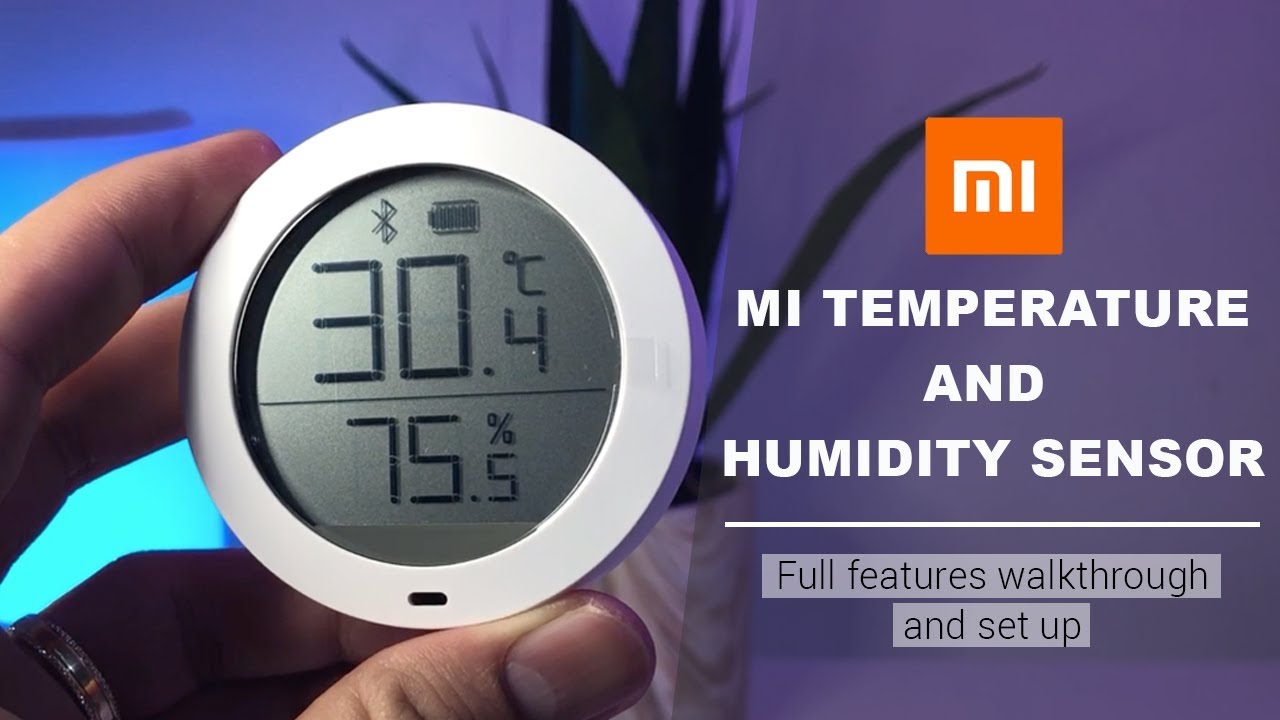 Mi Temperature and Humidity Sensor - Full features walkthrough and set up  [2019] 