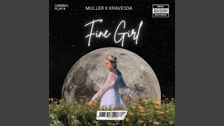 Fine Girl (feat. krave1Da)