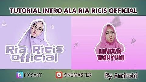 TUTORIAL INTRO ALA RICIS (RIA RICIS OFFICIAL) DI ANDROID.