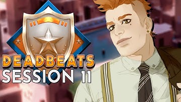 Dungeons and Dragons: Deadbeats Session 11 (World of Io/Ioverse)