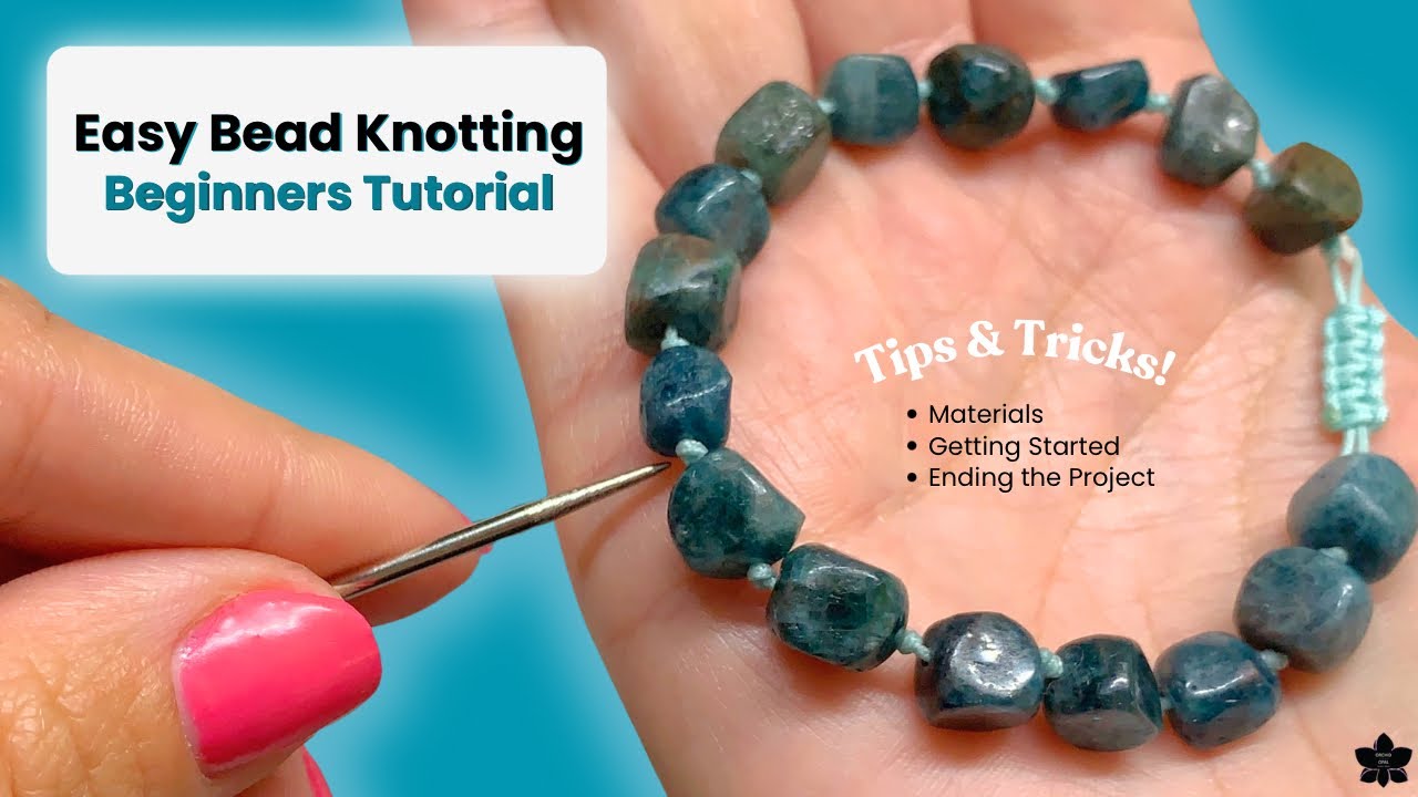 Easy Bead Knotting Tutorial for Beginners