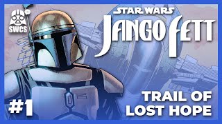 Jango Fett #1 | TRAIL OF LOST HOPE | Star Wars Comics Story | CANON | 2024