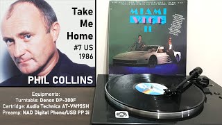 (Full song) Phil Collins - Take Me Home (1986 Miami Vice TV Soundtrack)