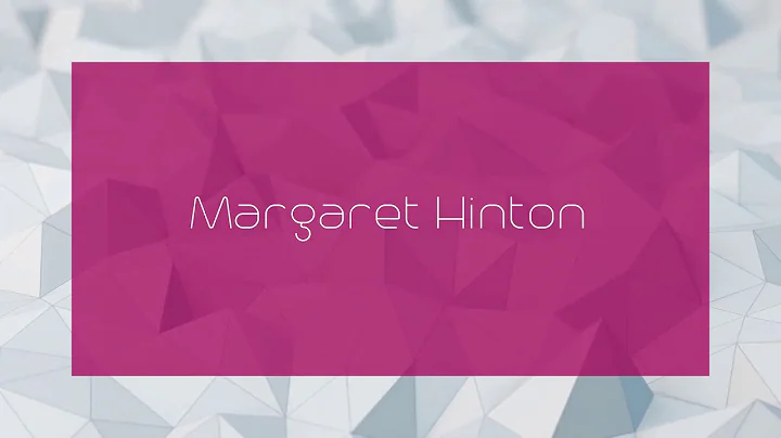 Margaret Hinton - appearance