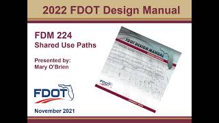 FDOT FDM 224 - Shared Use Paths