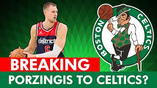 BREAKING: Celtics Pursuing Kristaps Porzingis Trade Per Shams Charania | Celtics Rumors